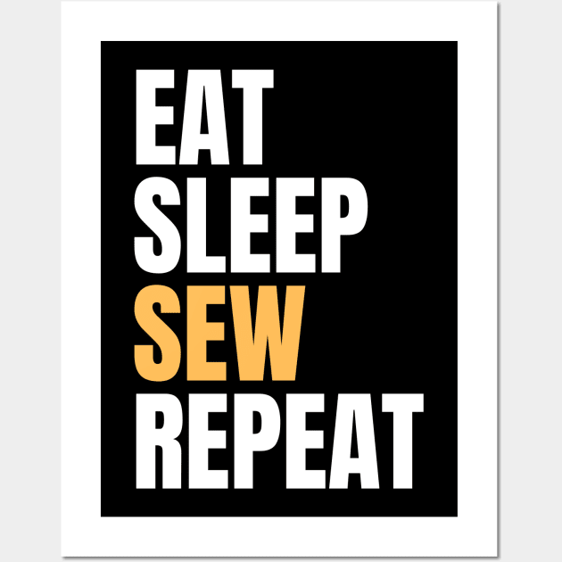 Eat Sleep Sew Repeat Wall Art by Nice Surprise